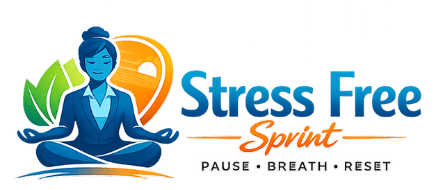 Stress Free Sprint — Pause, Breath, Reset